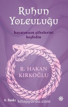 Ruhun Yolculuğu - R. Hakan Kırkoğlu