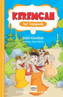 Keremcan İzci Kampında - Hasan Karahisar