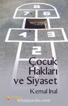 Çocuk Hakları ve Siyaset - Kemal İnal