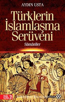 Türklerin İslamlaşma Serüveni - Aydın Usta
