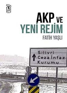 AKP ve Yeni Rejim