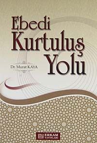 Ebedi Kurtuluş Yolu