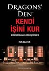Dragons'den Kendi İşini Kur & Bir Fikri Paraya D&ouml;n&uuml;şt&uuml;rmek
