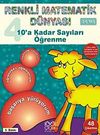 10'a Kadar Sayıları &Ouml;ğrenme / Renkli Matematik D&uuml;nyası 4