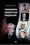 Tarihimizin Karartılan Ger&ccedil;ekleri