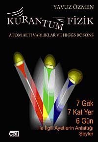 Kurantum Fizik & Atom Altı Varlıklar ve Higgs Bosons