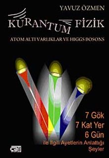 Kurantum Fizik & Atom Altı Varlıklar ve Higgs Bosons