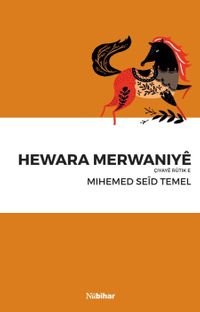Hewara Merwaniye & Çiyaye Rutik E