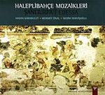 Haleplibahçe Mozaikleri & Şanlıurfa / Edessa