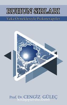 Ruhun Sırları - Prof.Dr. Cengiz Güleç