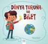 D&uuml;nya Turuna Bir Bilet