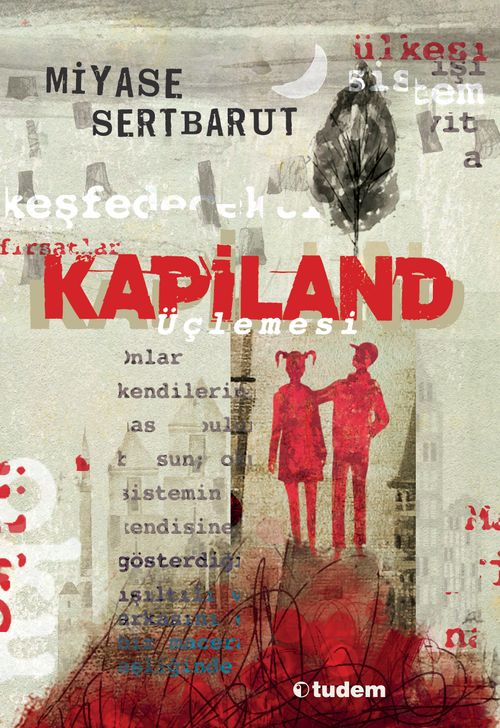 Kapiland Üçlemesi (3 Kitap)