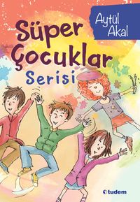 Süper Çocuklar Serisi (4 Kitap)