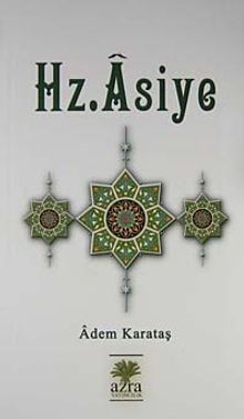Hz. Asiye