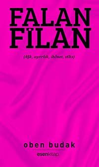 Falan Filan & Aşk, Ayrılık, İhanet, Seks