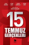 15 Temmuz Ger&ccedil;ekleri