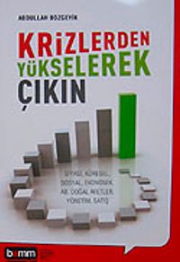 Krizlerden Yükselerek Çıkın