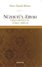 Nüzhetü'l-Ervah & Farsça Divançe ve Türkçe Şiirler