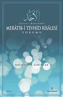 Ganiyy-i Muhtefi'den Meratib-i Tevhid Risalesi Yorumu