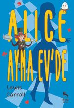 Alice Ayna Ev'de