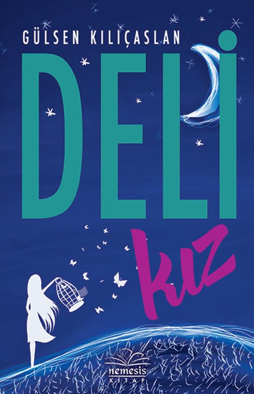 Deli Kız (Ciltli)