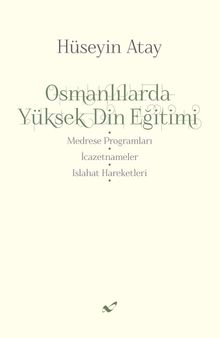 Osmanlılarda Yüksek Din Eğitimi