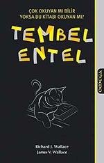 Tembel Entel & Çok Okuyan mı Bilir Yoksa Bu Kitabı Okuyan mı?