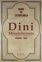 Soru ve Cevaplarla Dini Meselelerimiz 8. Cilt