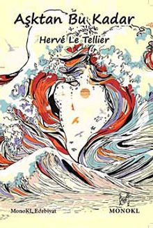 Aşktan Bu Kadar - Herve Le Tellier