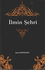 İlmin Şehri