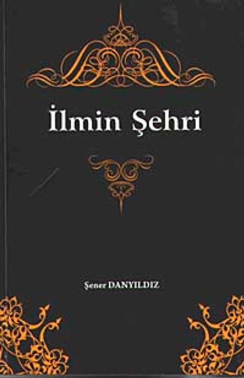 İlmin Şehri
