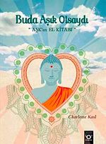 Buda Aşık Olsaydı & Aşk'ın  El Kitabı