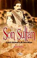 Son Sultan & II. Abdülhamid