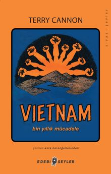 Vietnam & Bin Yıllık Mücadele
