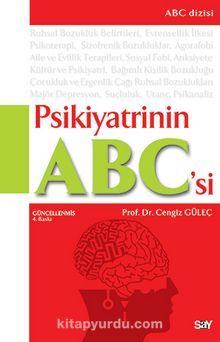 Psikiyatrinin ABC'si - Prof.Dr. Cengiz Güleç