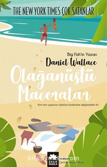 Olağanüstü Maceralar - Daniel Wallace