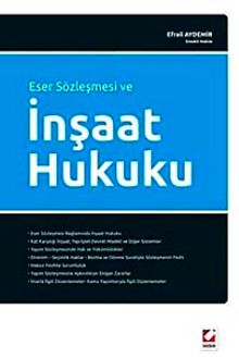 Eser Sözleşmesi ve İnşaat Hukuku