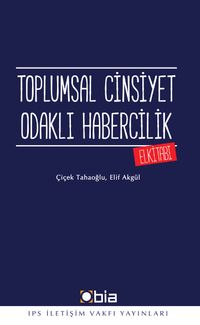 Toplumsal Cinsiyet Odaklı Habercilik Elkitabı