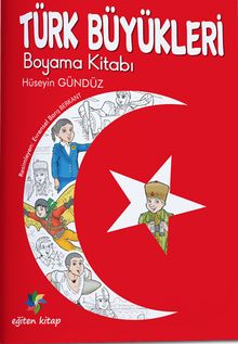Türk Büyükleri Boyama Kitabı