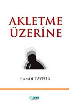 Akletme Üzerine