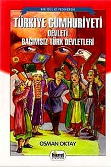 Türkiye Cumhuriyeti Devleti Bağımsız Türk Devetleri