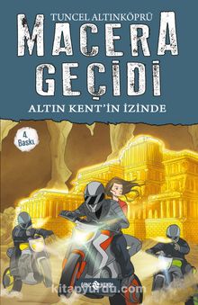 Altın Kentin İzinde / Macera Geçidi 10 - Psikolog Tuncel Altınköprü