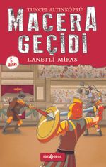 Lanetli Miras / Macera Geçidi 8