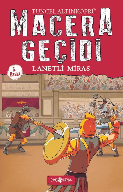 Lanetli Miras / Macera Geçidi 8