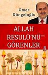 Allah Resul&uuml;'n&uuml; G&ouml;renler