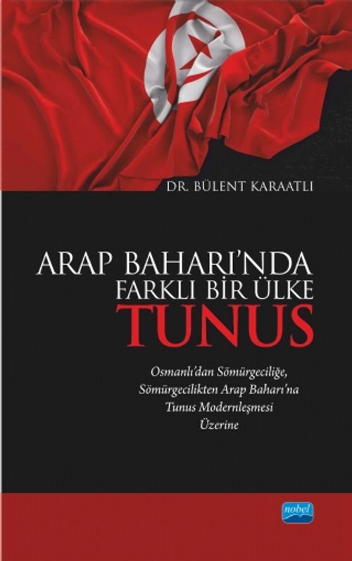 Arap Baharı'nda Farklı Bir Ülke Tunus