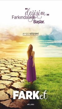 Farket & Değişim Farkındalıkla Başlar