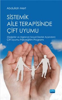 Sistemik Aile Terapisinde Çift Uyumu