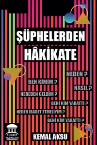 Şüphelerden Hakikate