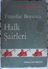 Yüzyıllar Boyunca Halk Şairleri (Kod:6-D-10)